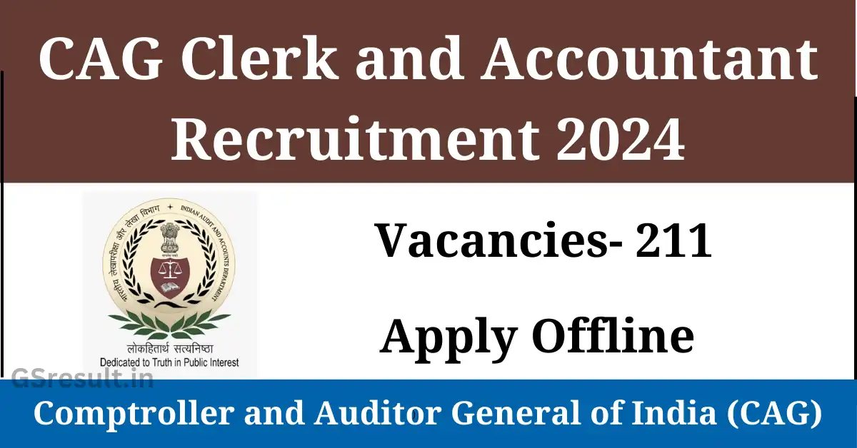 CAG Clerk and Accountant Recruitment 2024