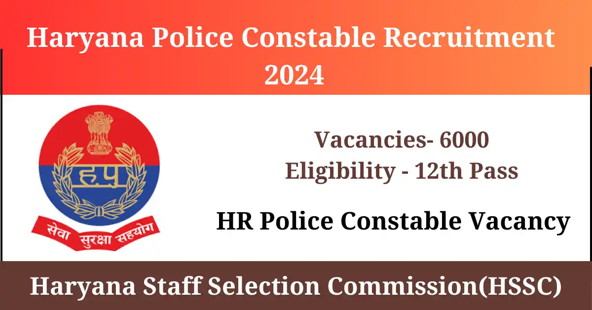Haryana Police Constable Recruitment 2024