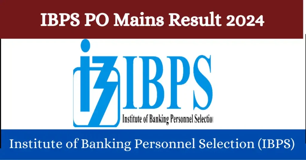 IBPS PO Mains Result 2024