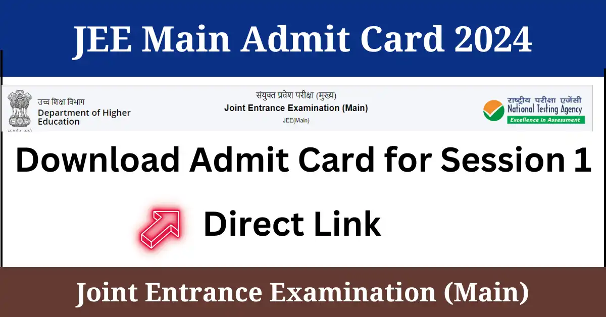 JEE Main Admit Card 2024