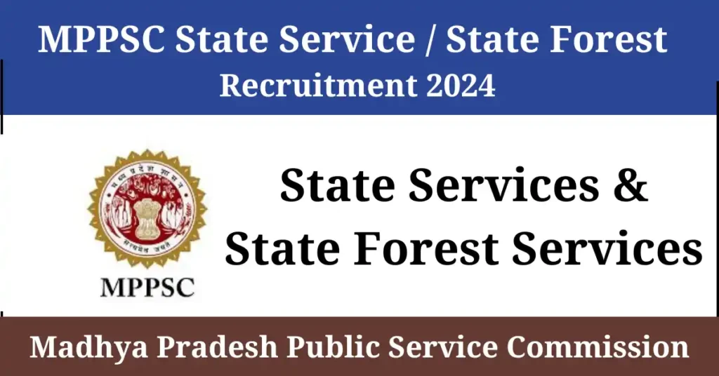 MPPSC State Service State Forest Recruitment 2024