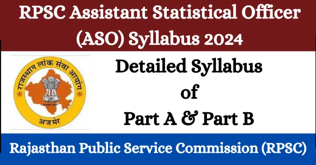 RPSC Assistant Statistical Officer (ASO) Syllabus 2024