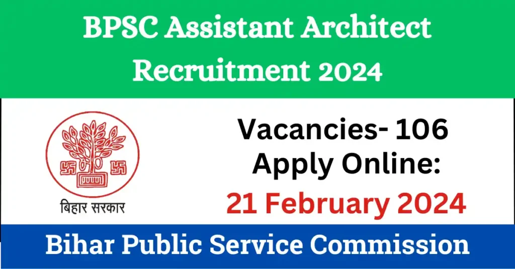 BPSC Assistant Architect Recruitment 2024