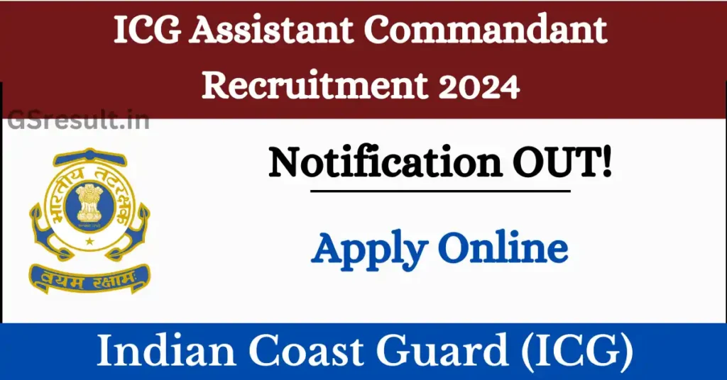 Coast Guard Assistant Commandant Recruitment 2024