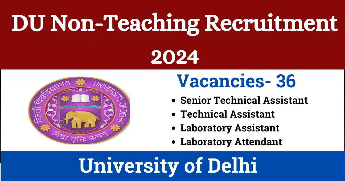DU Non-Teaching Recruitment 2024