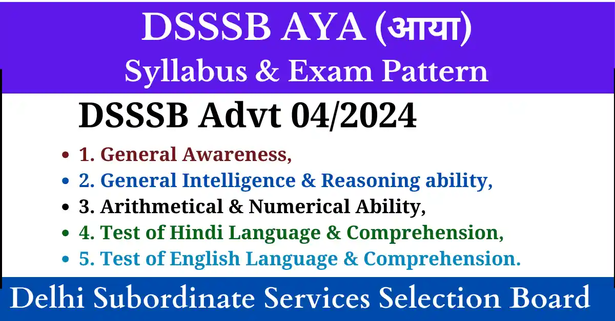 Delhi DSSSB AYA Syllabus 2024