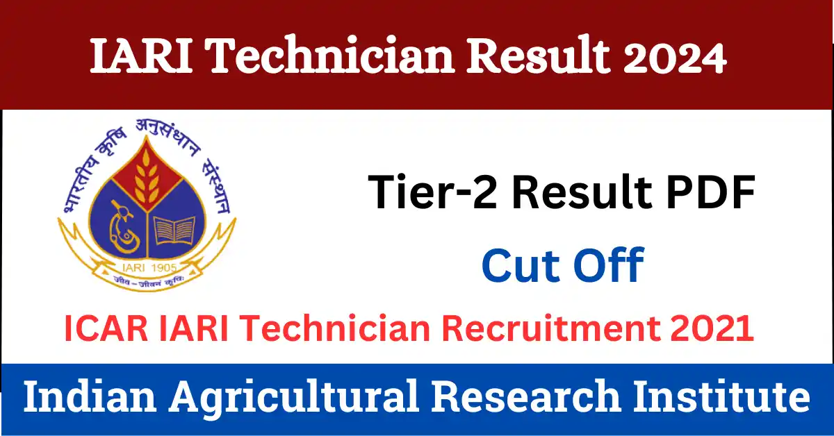 IARI Technician Result 2024