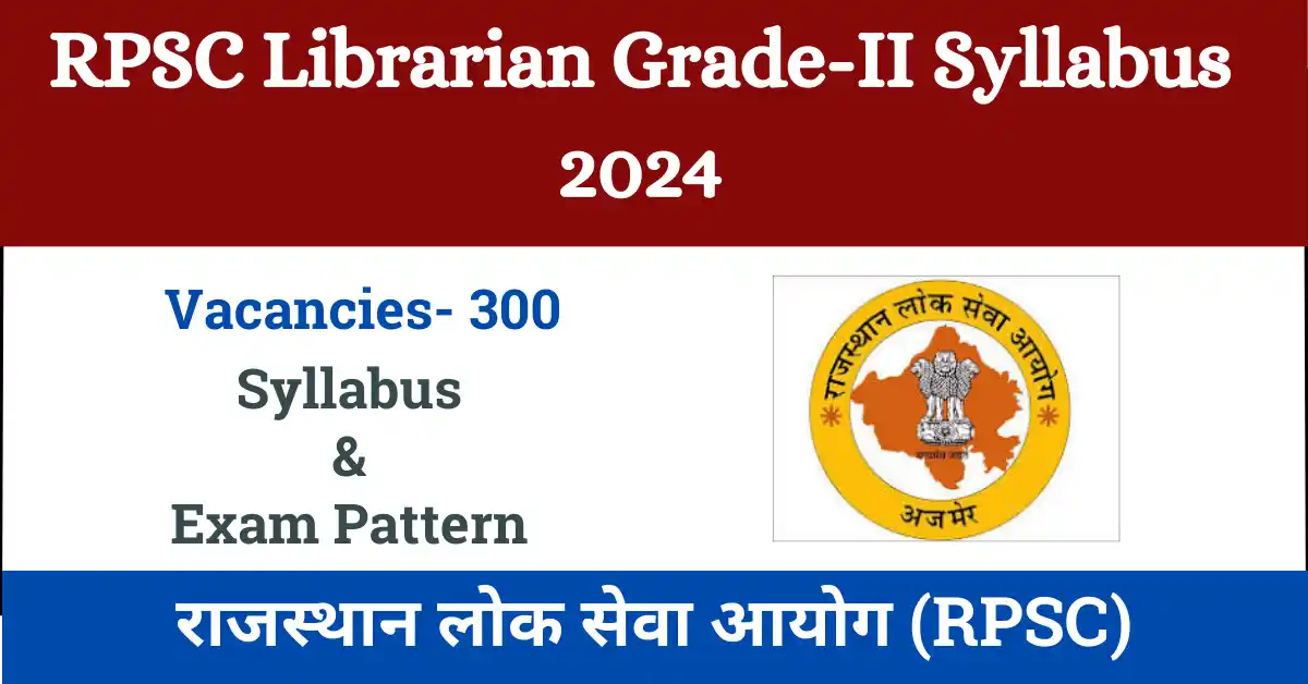 RPSC Librarian Grade-II Syllabus 2024