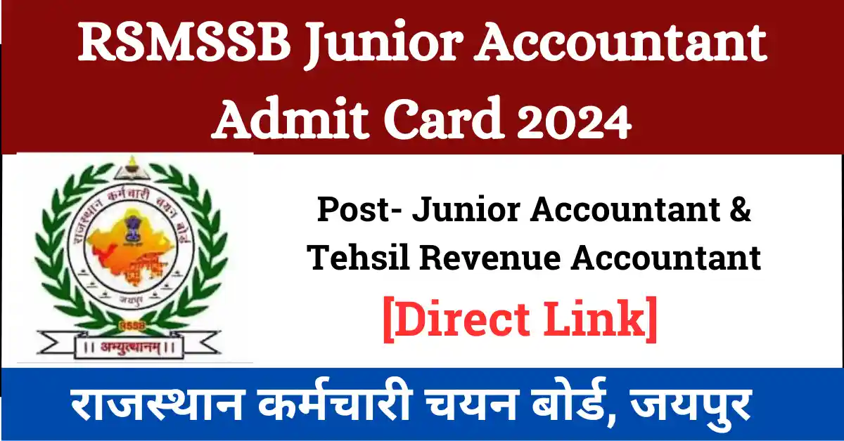 Rajasthan RSMSSB Junior Accountant Admit Card 2024   Rajasthan RSMSSB Junior Accountant Admit Card 2024.webp