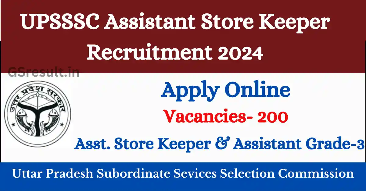 UPSSSC Assistant Store Keeper Recruitment 2024
