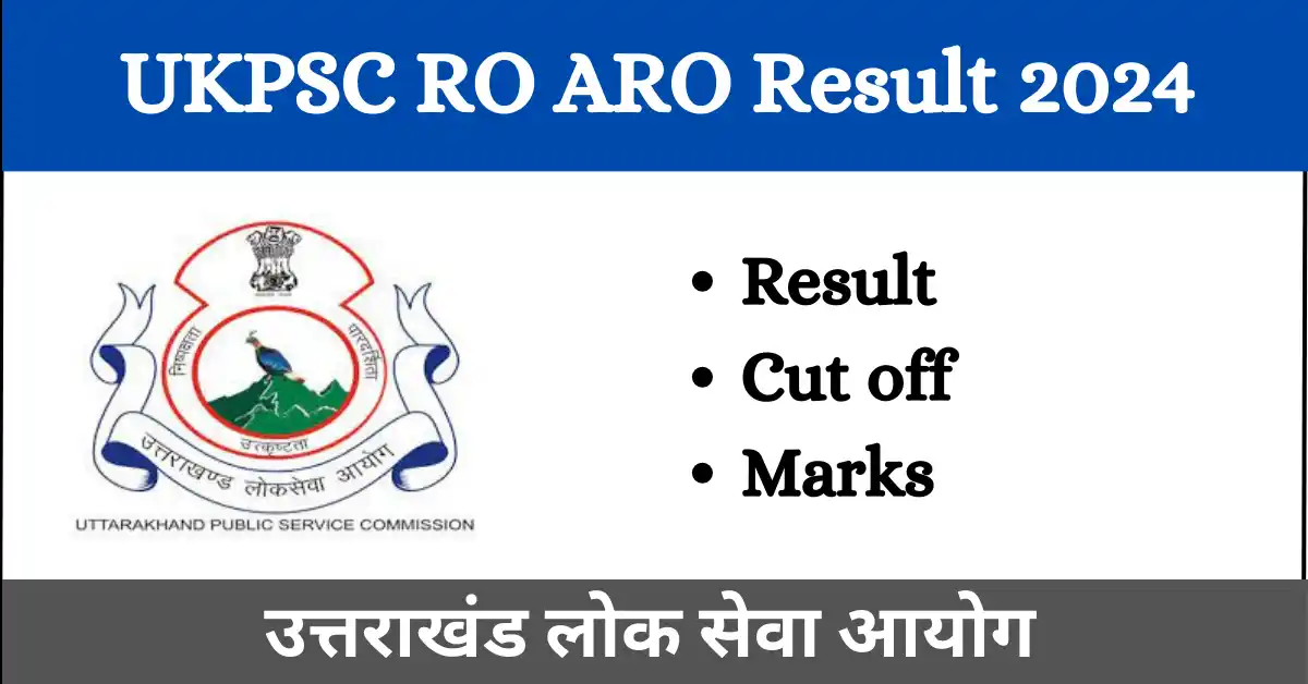 Uttrakhand UKPSC RO ARO Result 2024