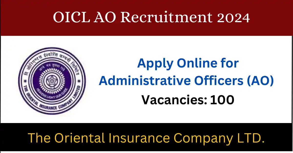 OICL AO Recruitment 2024