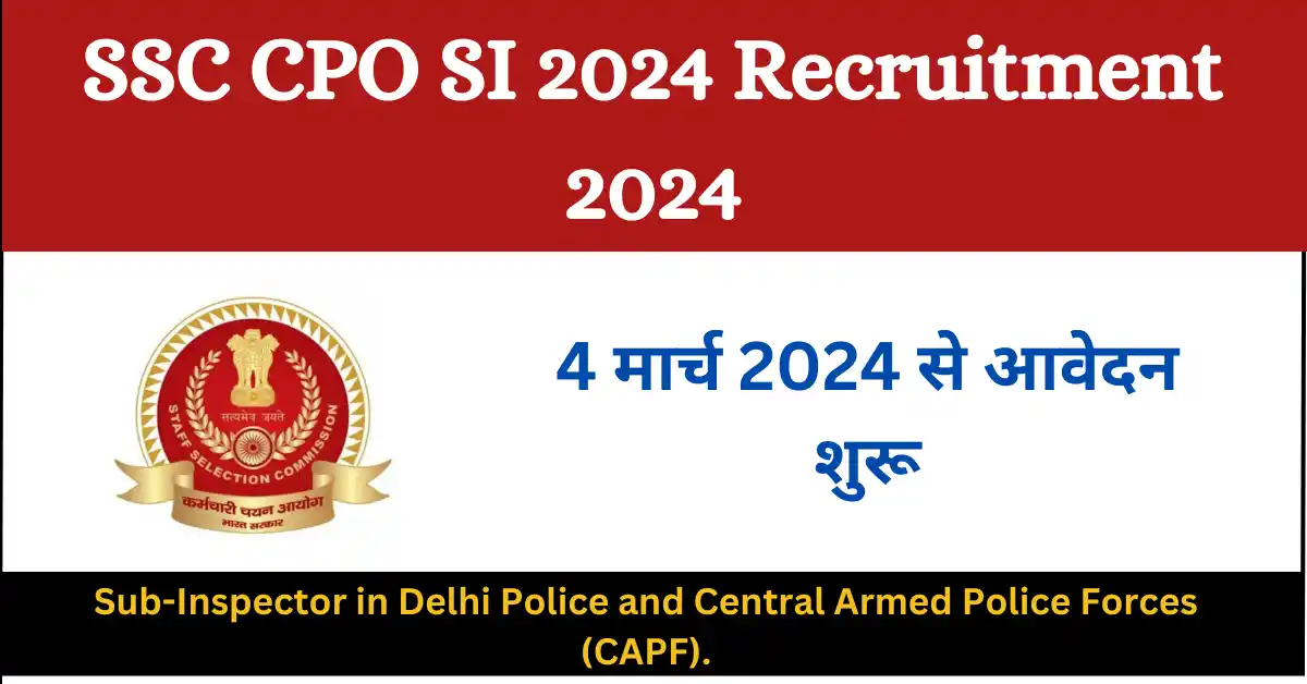 SSC CPO SI 2024 Recruitment 2024