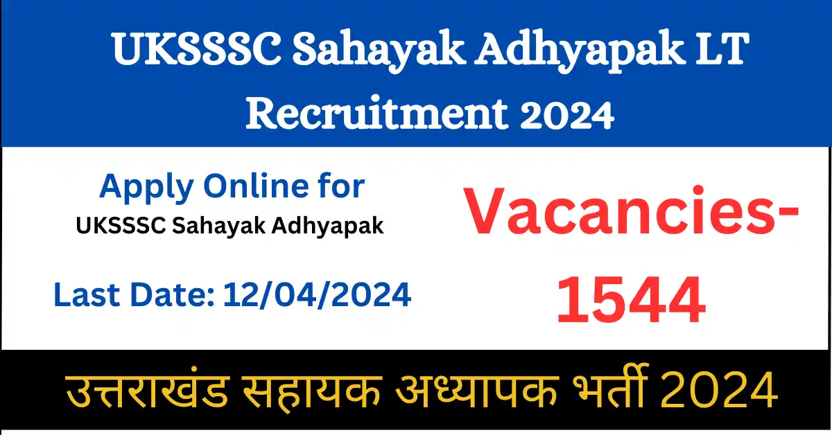 UKSSSC Sahayak Adhyapak Recruitment 2024