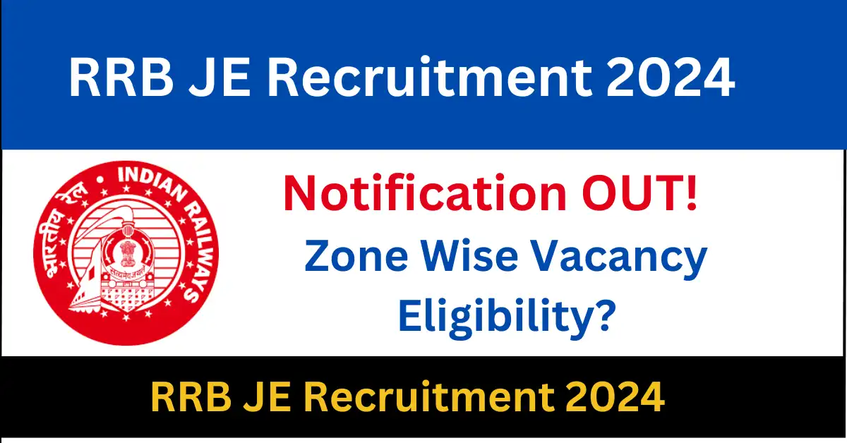RRB JE Recruitment 2024