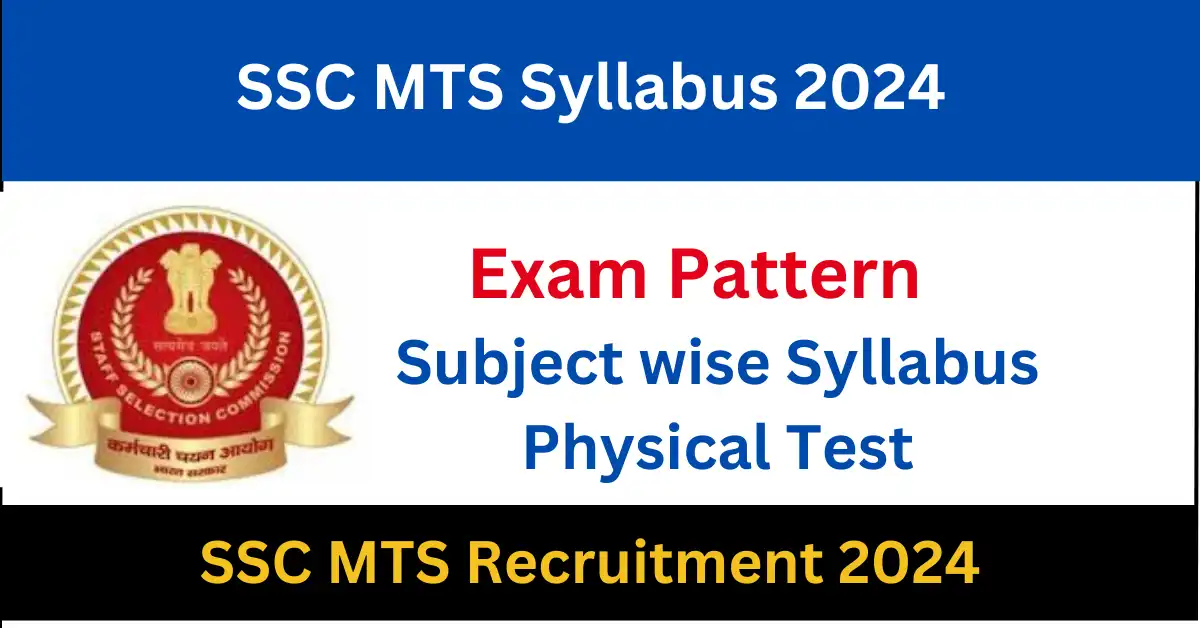 SSC MTS Syllabus & Exam Pattern 2024